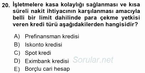 Girişim Finansmanı 2016 - 2017 Ara Sınavı 20.Soru