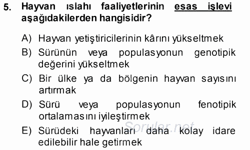 Hayvan Yetiştirme 2014 - 2015 Tek Ders Sınavı 5.Soru