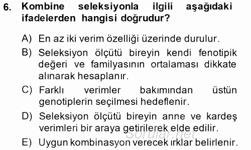 Hayvan Yetiştirme 2014 - 2015 Tek Ders Sınavı 6.Soru