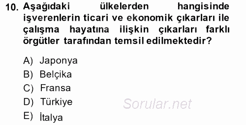 Endüstri İlişkileri 2014 - 2015 Tek Ders Sınavı 10.Soru