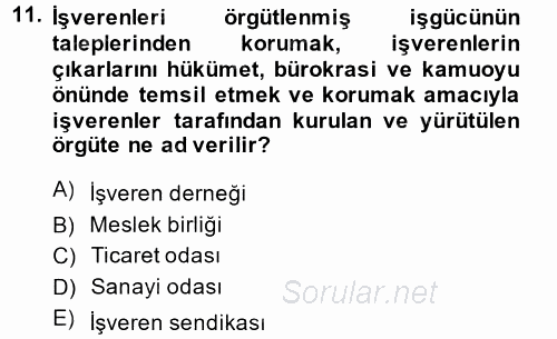 Endüstri İlişkileri 2014 - 2015 Tek Ders Sınavı 11.Soru