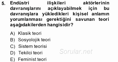 Endüstri İlişkileri 2014 - 2015 Tek Ders Sınavı 5.Soru