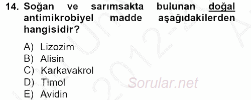 Gıda Güvenliğinin Temel Prensipleri 2012 - 2013 Ara Sınavı 14.Soru