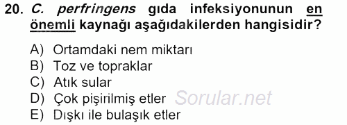 Gıda Güvenliğinin Temel Prensipleri 2012 - 2013 Ara Sınavı 20.Soru