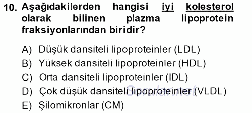 Hücre Kimyası 2014 - 2015 Ara Sınavı 10.Soru