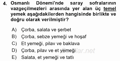 Türk Mutfak Kültürü 2017 - 2018 3 Ders Sınavı 4.Soru