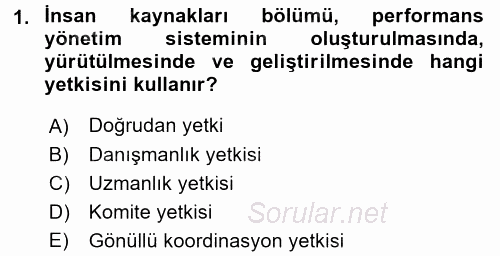 Performans ve Kariyer Yönetimi 2017 - 2018 Ara Sınavı 1.Soru