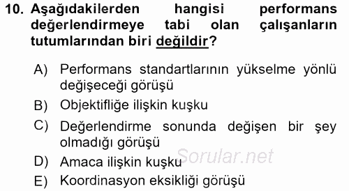 Performans ve Kariyer Yönetimi 2017 - 2018 Ara Sınavı 10.Soru