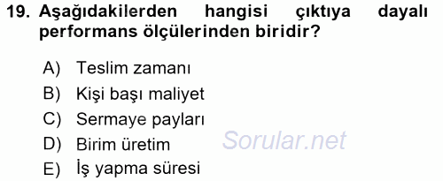 Performans ve Kariyer Yönetimi 2017 - 2018 Ara Sınavı 19.Soru