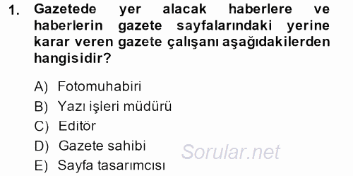 Basın Fotoğrafçılığı 2014 - 2015 Dönem Sonu Sınavı 1.Soru