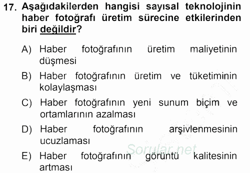 Basın Fotoğrafçılığı 2014 - 2015 Dönem Sonu Sınavı 17.Soru
