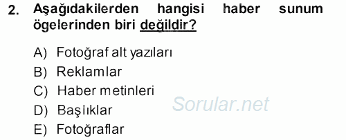 Basın Fotoğrafçılığı 2014 - 2015 Dönem Sonu Sınavı 2.Soru