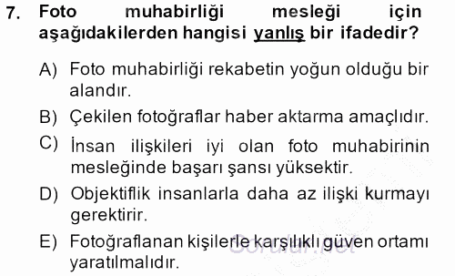 Basın Fotoğrafçılığı 2014 - 2015 Dönem Sonu Sınavı 7.Soru