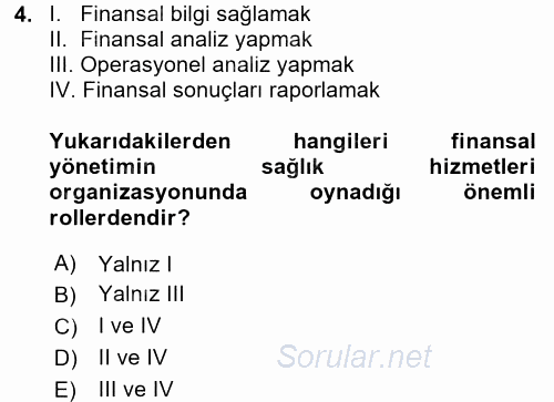 Sağlık Kurumları Mevzuatı 2017 - 2018 Dönem Sonu Sınavı 4.Soru