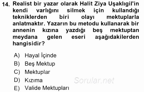 II. Abdülhamit Dönemi Türk Edebiyatı 2016 - 2017 Ara Sınavı 14.Soru