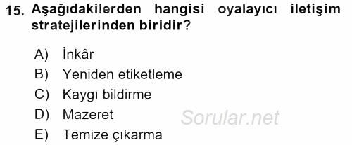 Kriz İletişimi Ve Yönetimi 2015 - 2016 Tek Ders Sınavı 15.Soru