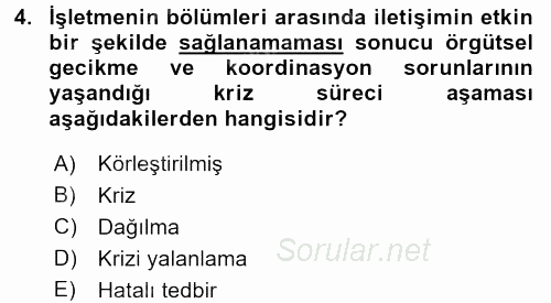 Kriz İletişimi Ve Yönetimi 2015 - 2016 Tek Ders Sınavı 4.Soru