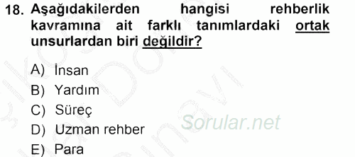 Din Eğitimi Ve Din Hizmetlerinde Rehberlik 2012 - 2013 Dönem Sonu Sınavı 18.Soru