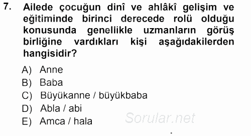 Din Eğitimi Ve Din Hizmetlerinde Rehberlik 2012 - 2013 Dönem Sonu Sınavı 7.Soru