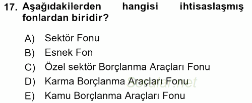 Hayat Sigortaları Ve Bireysel Emeklilik Sistemi 2017 - 2018 Dönem Sonu Sınavı 17.Soru