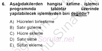 Bilgisayar 1 2012 - 2013 Dönem Sonu Sınavı 6.Soru