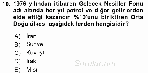 Orta Doğuda Siyaset 2017 - 2018 Dönem Sonu Sınavı 10.Soru