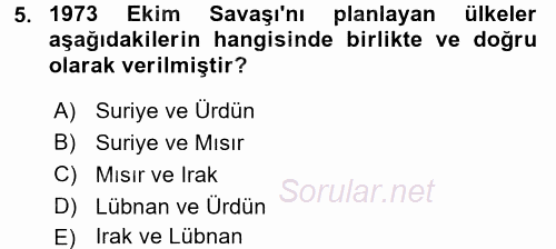 Orta Doğuda Siyaset 2017 - 2018 Dönem Sonu Sınavı 5.Soru