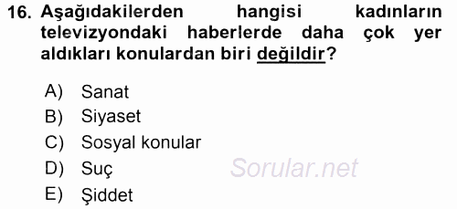 Medya Siyaset Kültür 2016 - 2017 Dönem Sonu Sınavı 16.Soru
