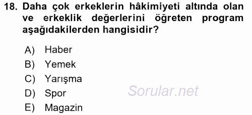 Medya Siyaset Kültür 2016 - 2017 Dönem Sonu Sınavı 18.Soru