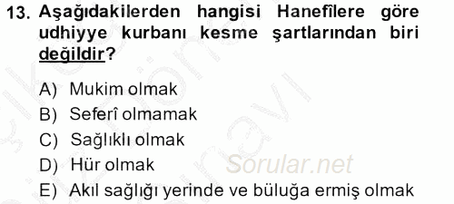 İslam İbadet Esasları 2014 - 2015 Dönem Sonu Sınavı 13.Soru