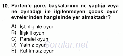 Çocukta Oyun Gelişimi 2013 - 2014 Ara Sınavı 10.Soru