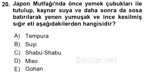 Dünya Mutfakları 2 2017 - 2018 Ara Sınavı 20.Soru