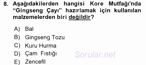Dünya Mutfakları 2 2017 - 2018 Ara Sınavı 8.Soru