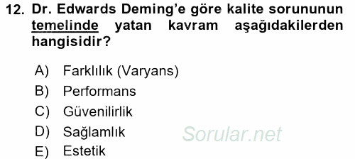 Yönetimde Güncel Yaklaşımlar 2016 - 2017 Dönem Sonu Sınavı 12.Soru