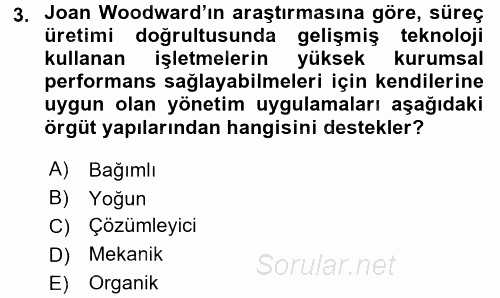 Yönetimde Güncel Yaklaşımlar 2016 - 2017 Dönem Sonu Sınavı 3.Soru