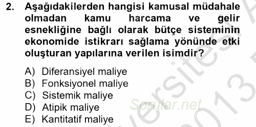 Maliye Politikası 2012 - 2013 Dönem Sonu Sınavı 2.Soru