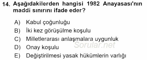 Türk Anayasa Hukuku 2016 - 2017 Ara Sınavı 14.Soru