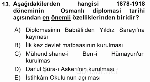 Osmanlı Diplomasisi 2016 - 2017 Dönem Sonu Sınavı 13.Soru