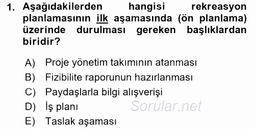 Rekreasyon Yönetimi 2017 - 2018 3 Ders Sınavı 1.Soru