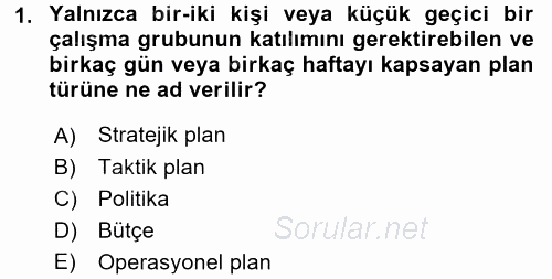 Stratejik Yönetim 1 2016 - 2017 Dönem Sonu Sınavı 1.Soru