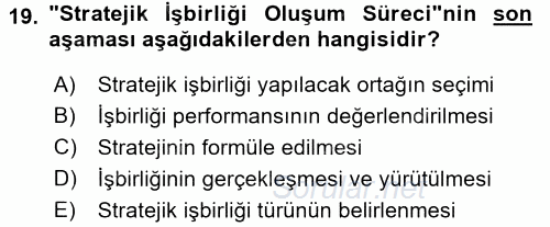 Stratejik Yönetim 1 2016 - 2017 Dönem Sonu Sınavı 19.Soru