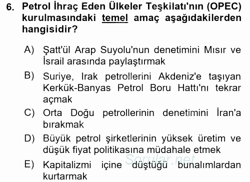 Türkiye Cumhuriyeti İktisat Tarihi 2015 - 2016 Tek Ders Sınavı 6.Soru