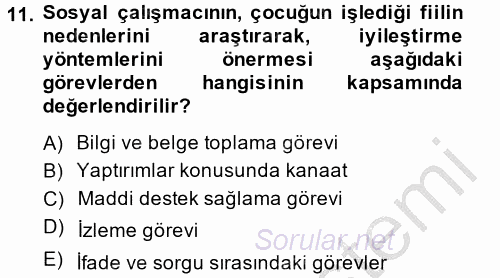 Sosyal Hizmet Mevzuatı 2014 - 2015 Dönem Sonu Sınavı 11.Soru