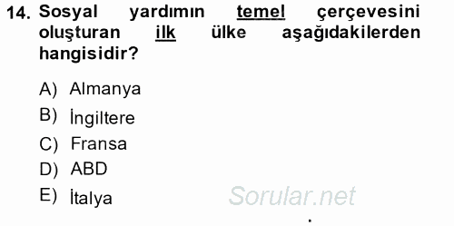 Sosyal Hizmet Mevzuatı 2014 - 2015 Dönem Sonu Sınavı 14.Soru