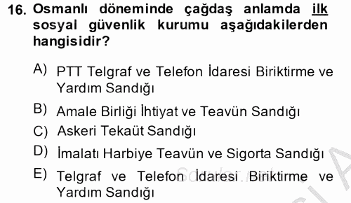 Sosyal Hizmet Mevzuatı 2014 - 2015 Dönem Sonu Sınavı 16.Soru