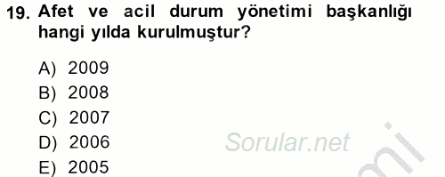 Sosyal Hizmet Mevzuatı 2014 - 2015 Dönem Sonu Sınavı 19.Soru