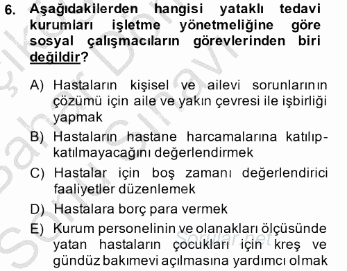 Sosyal Hizmet Mevzuatı 2014 - 2015 Dönem Sonu Sınavı 6.Soru