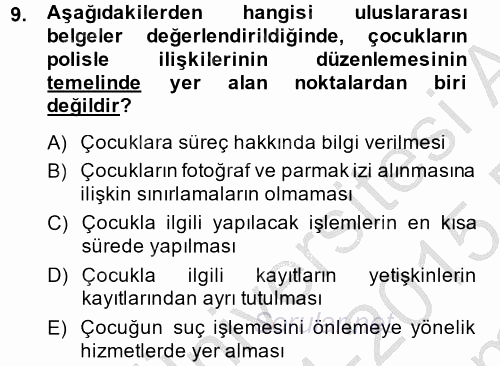 Sosyal Hizmet Mevzuatı 2014 - 2015 Dönem Sonu Sınavı 9.Soru