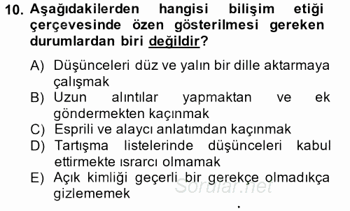 Temel Bilgi Teknolojileri 2 2013 - 2014 Ara Sınavı 10.Soru