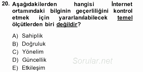Temel Bilgi Teknolojileri 2 2013 - 2014 Ara Sınavı 20.Soru
